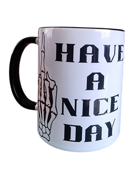 Have A Nice Day Skeleton Hand Mug